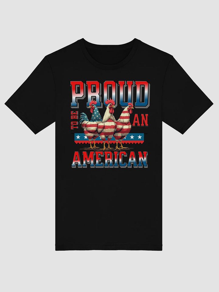 Proud To Be An American Rooster Patriotic Trio Tee product image (1)