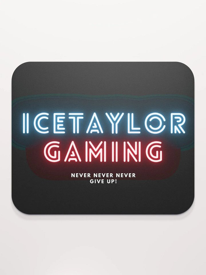 NEVER GIVE UP IceTaylor Neon Mouse Pad product image (2)