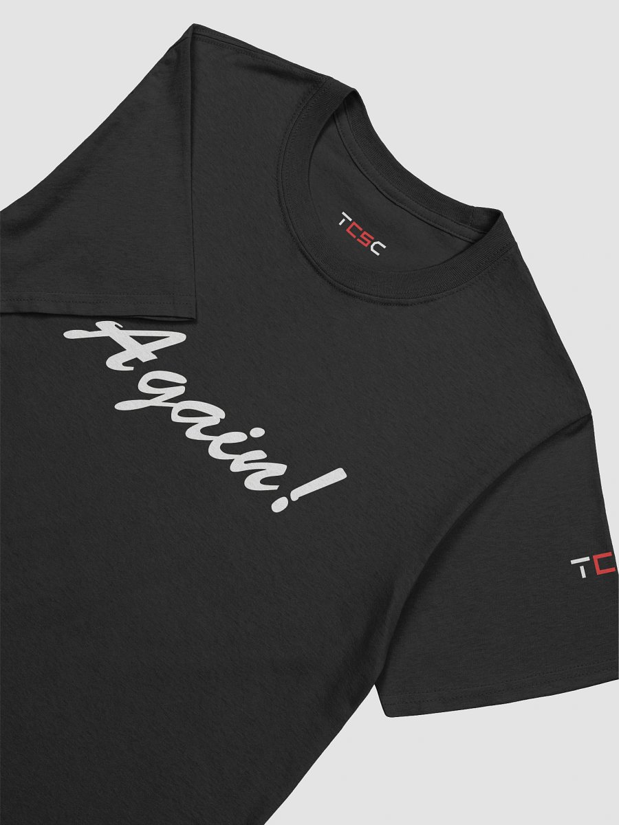 'Again!' Printed Emblem Unisex T-Shirt (Black) product image (3)