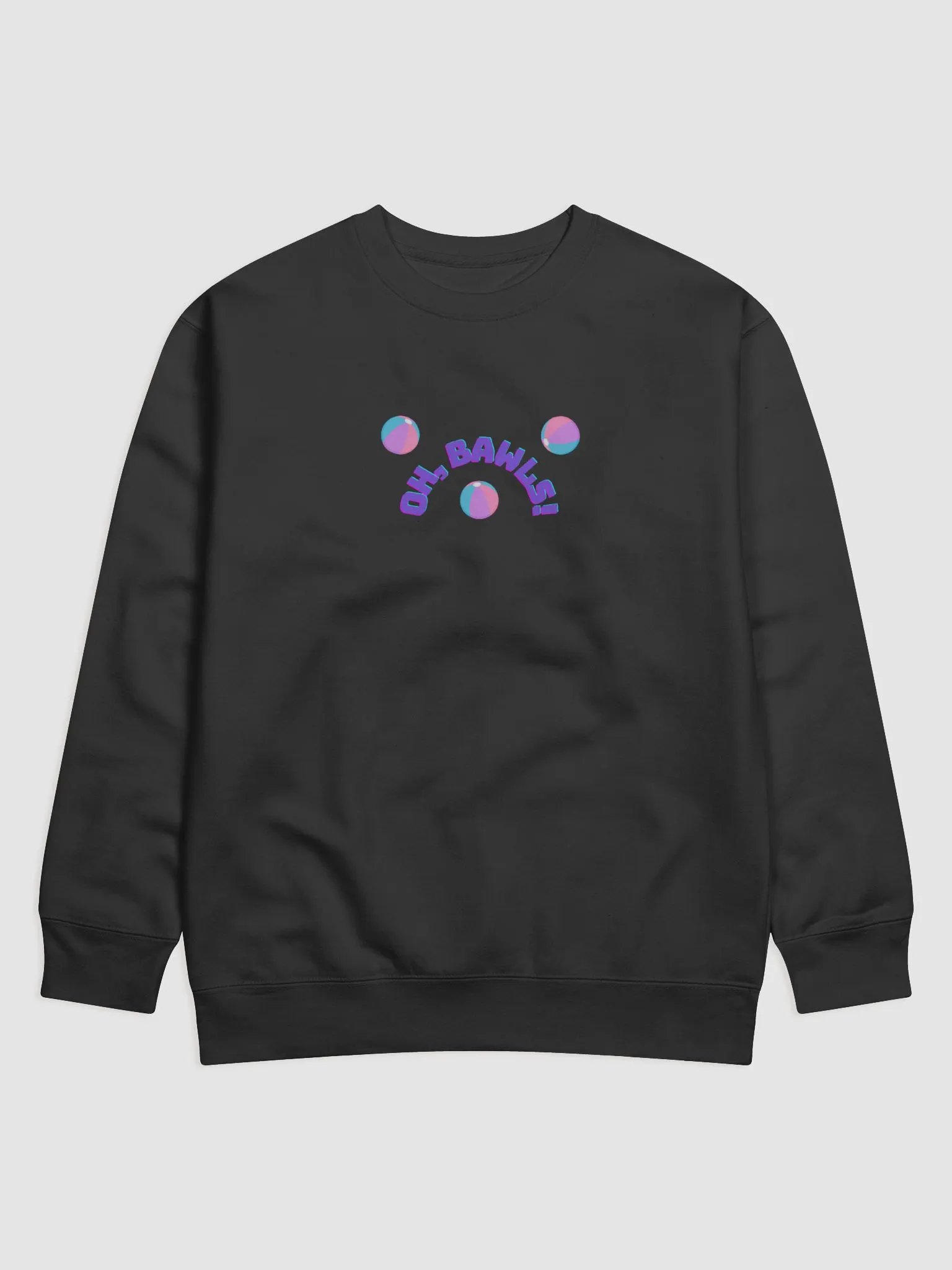 Oh, Bawls! Sweatshirt product image (5)