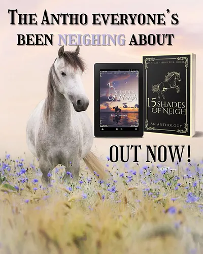 Saddle up my lovely readers!

The time has come to get your hands (or hooves, we don’t judge here) on the 15 shades of neigh ...