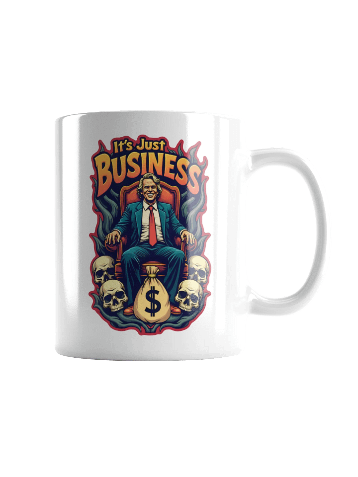 It's Just Business Mug product image (2)