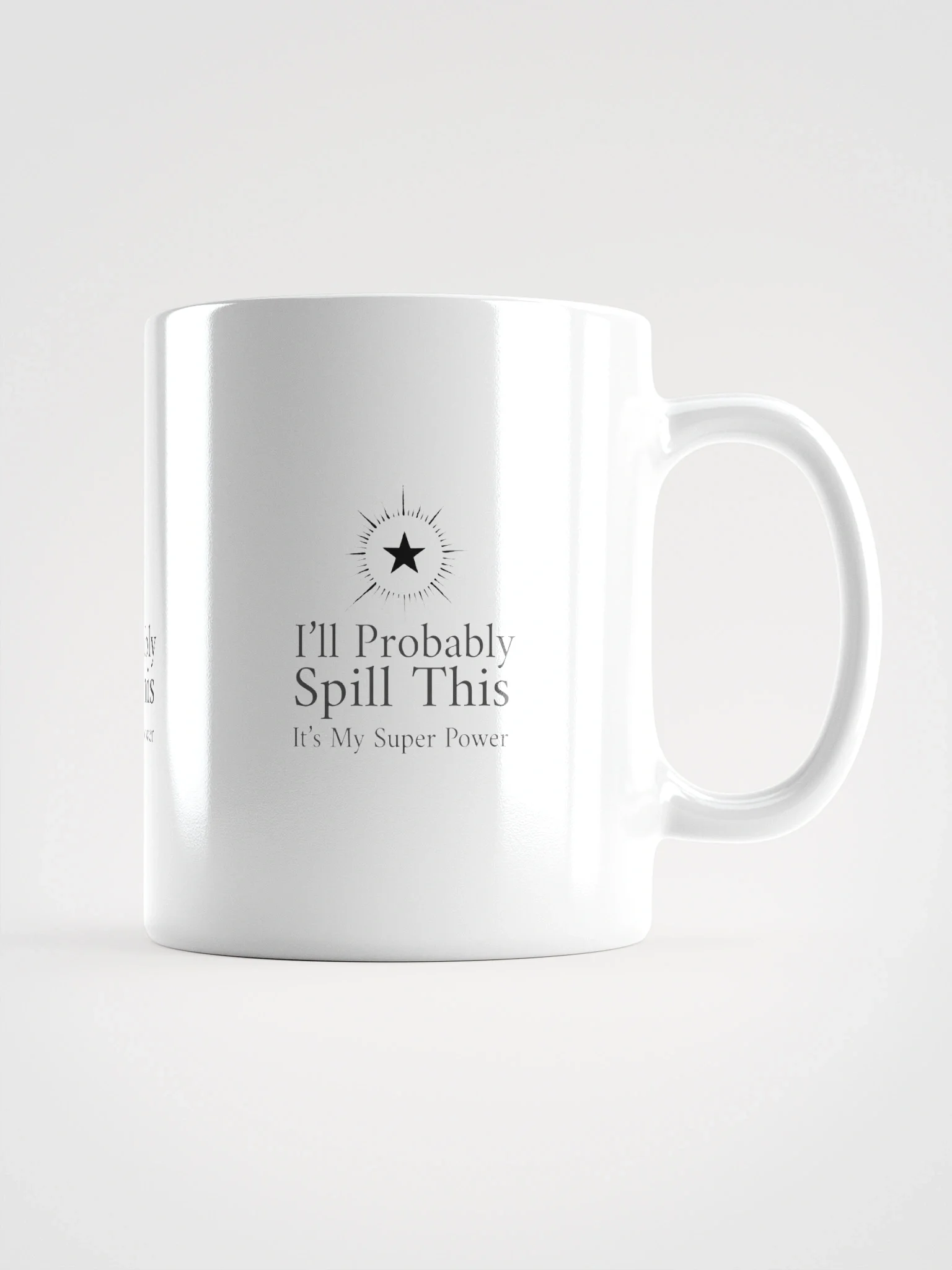 Ceramic Mug: I'll Probably Spill This product image (2)