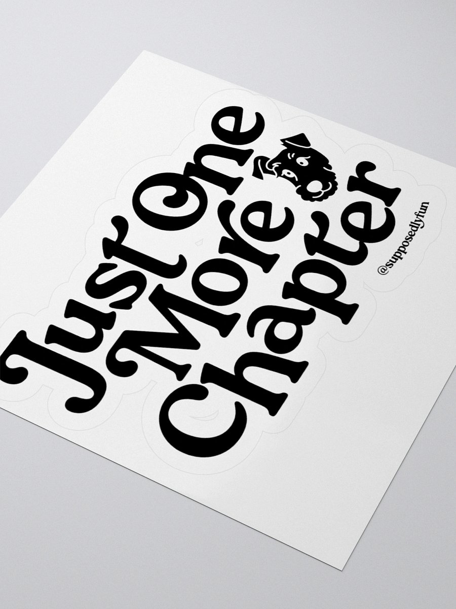Just One More Chapter Sticker product image (7)