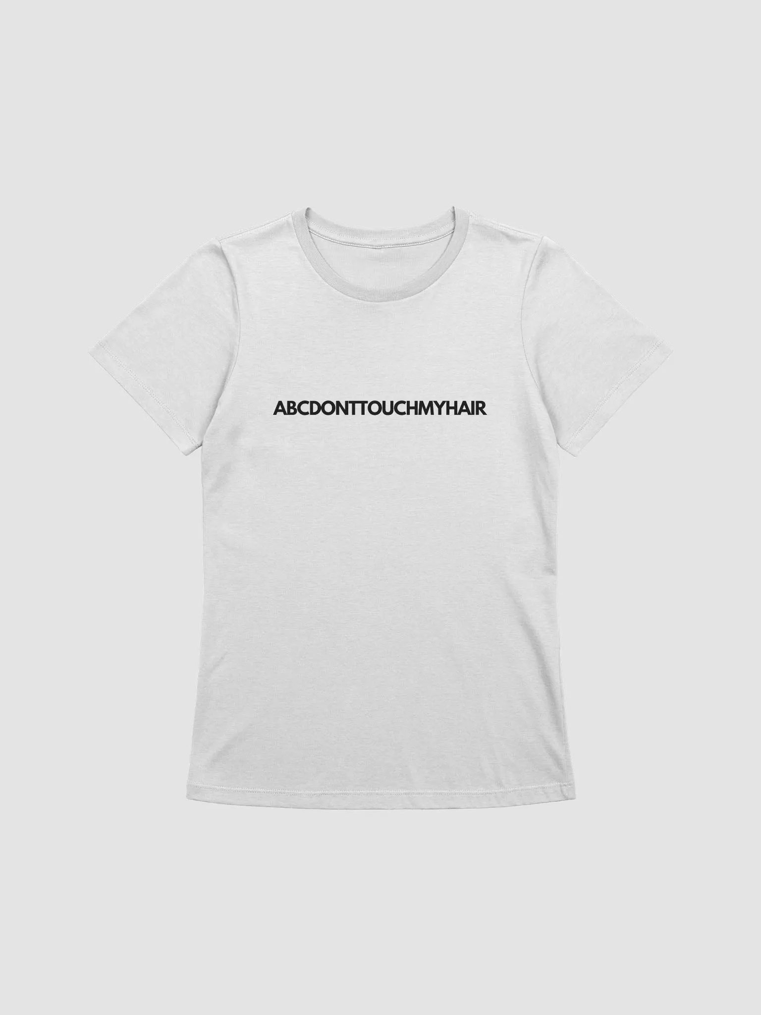ABC Don't Touch My Hair Tee (white - relaxed fit) product image (1)