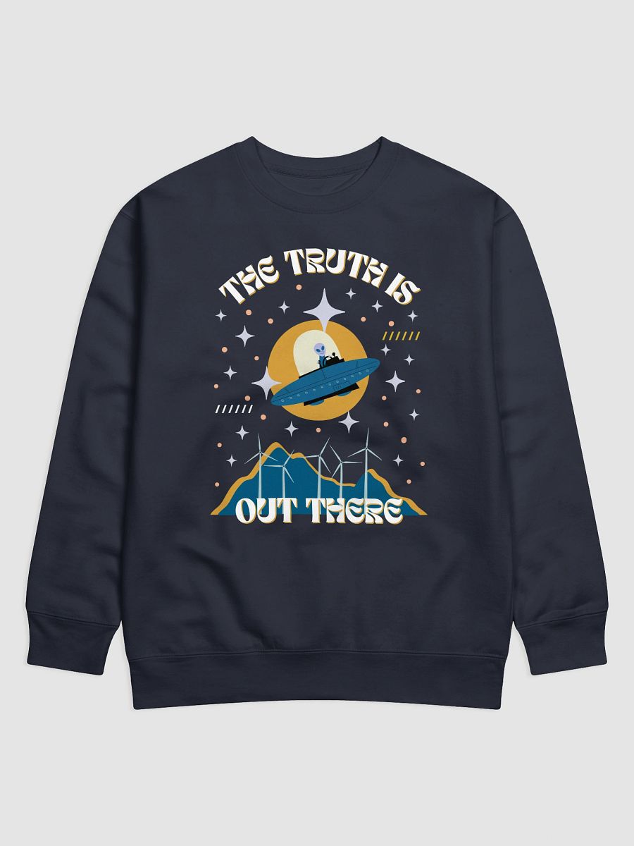 The Truth Is Out There Sweatshirt product image (3)