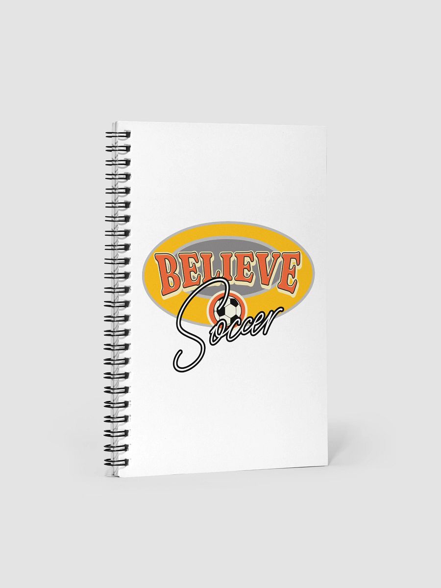 Believe Soccer Spiral Notebook product image (2)