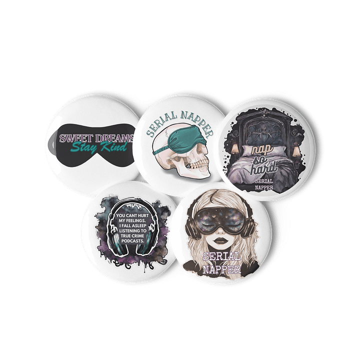 Serial Napper Button Set – Pack of 5 product image (3)