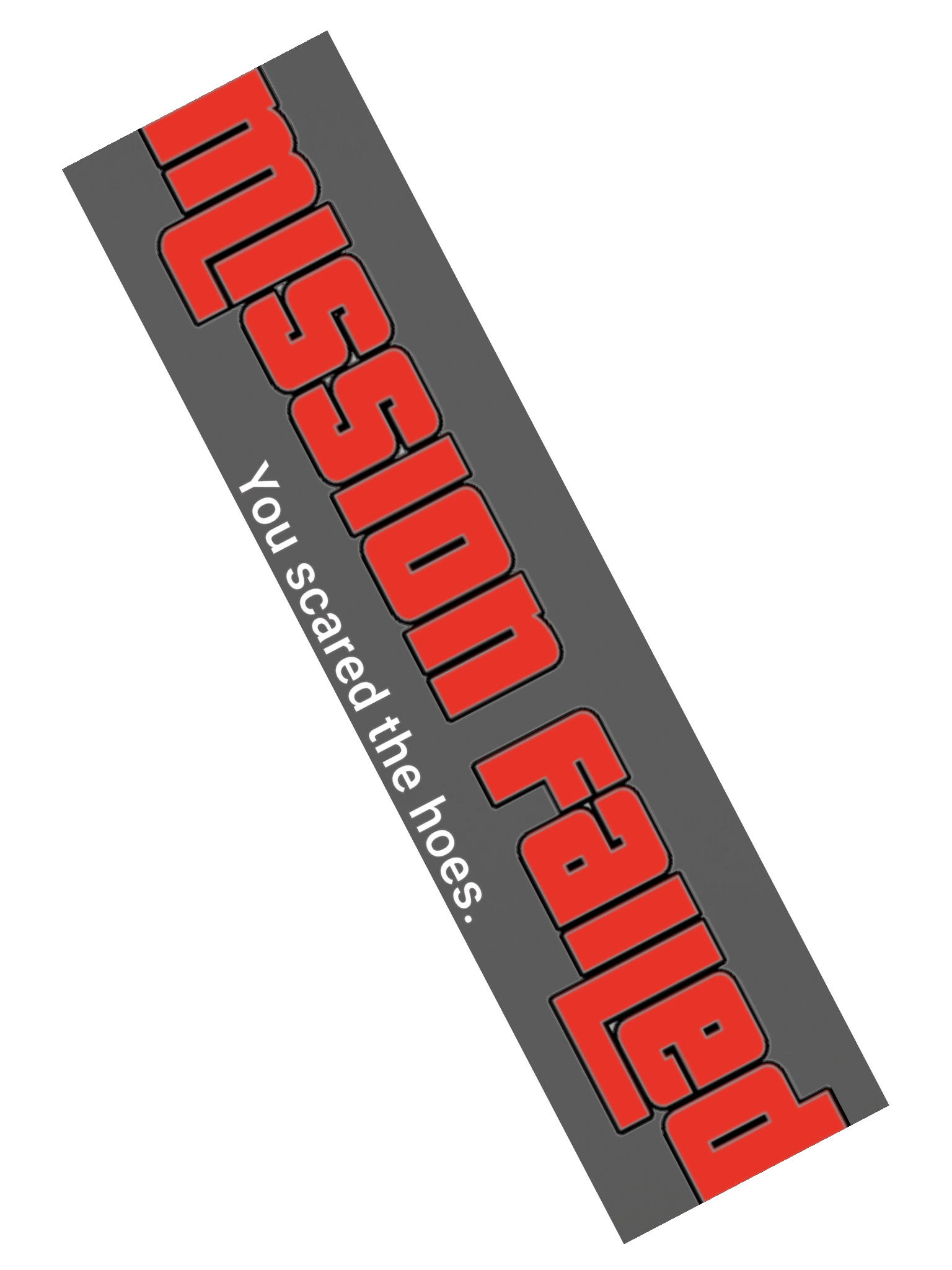 Mission Failed: You scared the h03s product image (2)