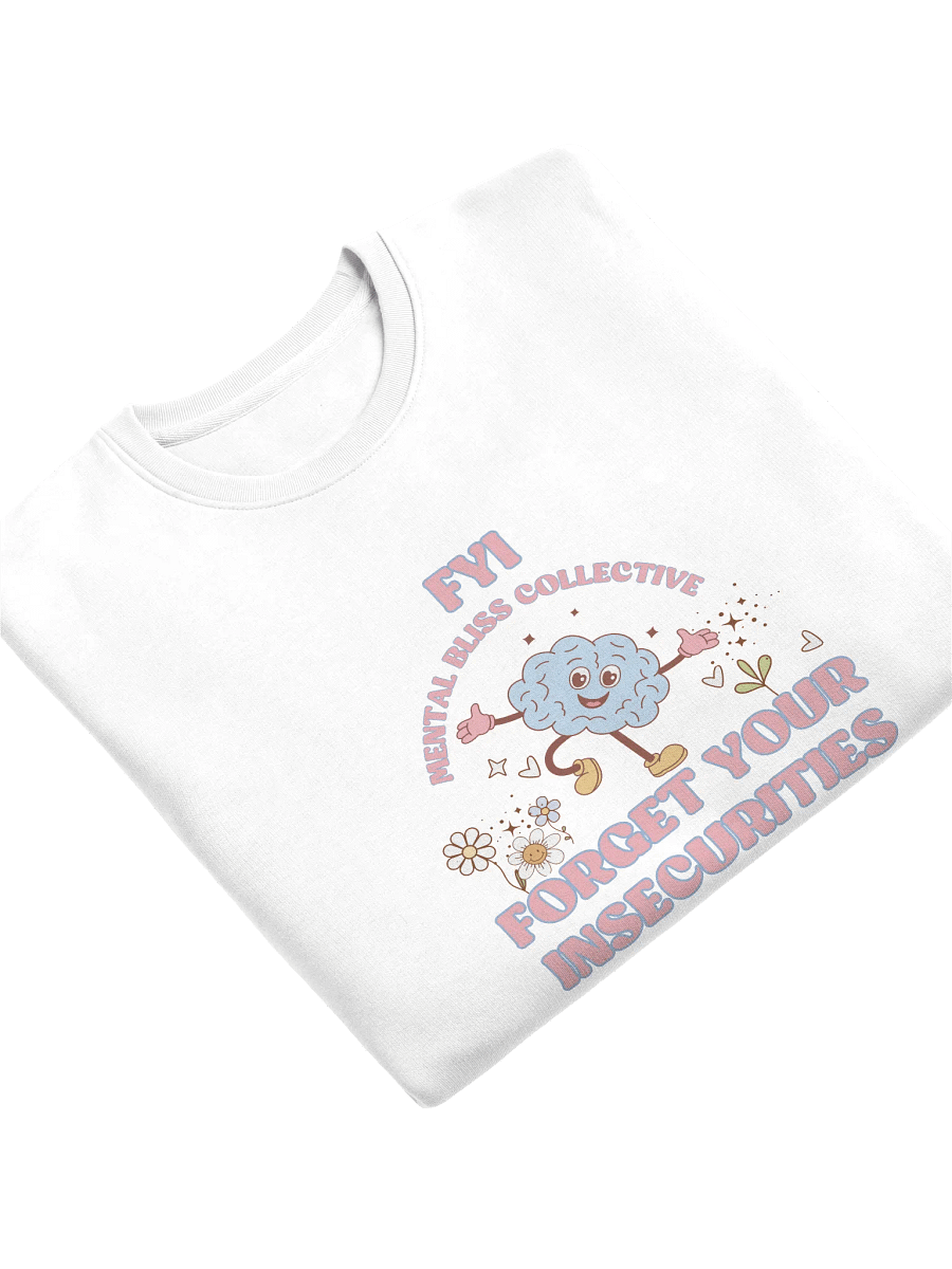 FYI "Forget Your Insecurities Unisex Eco Sweatshirt – Embrace Your True Confidence product image (5)