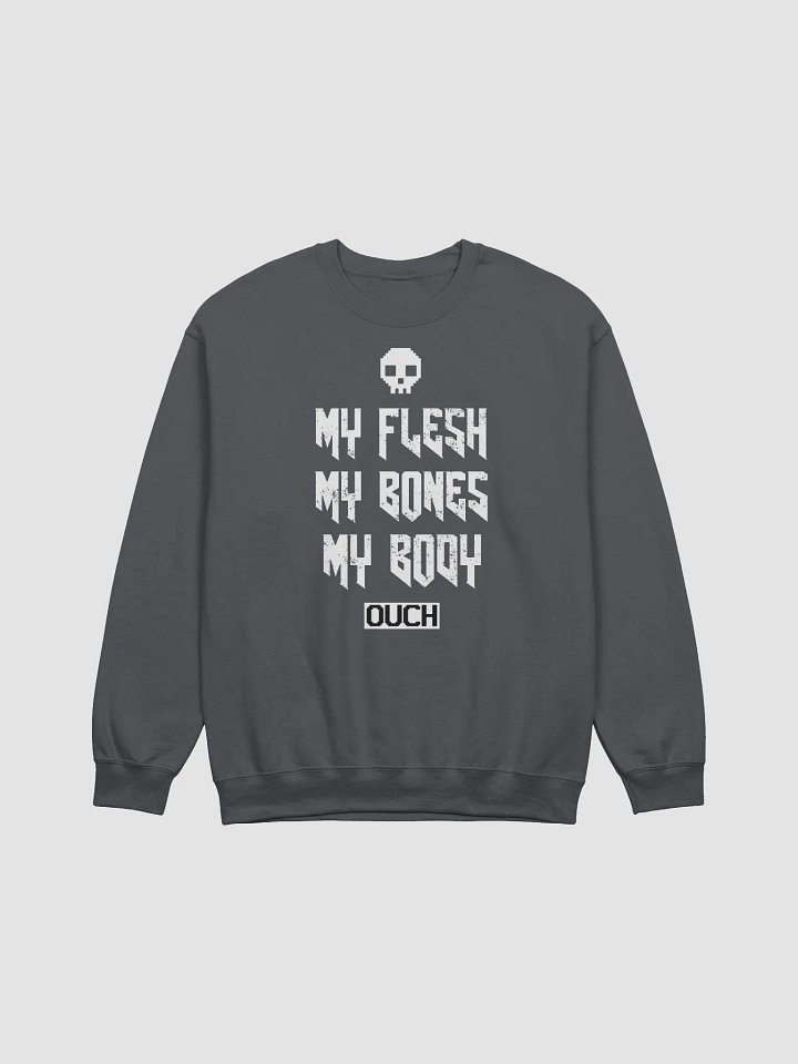 My Whole Body Hurts classic sweatshirt product image (2)
