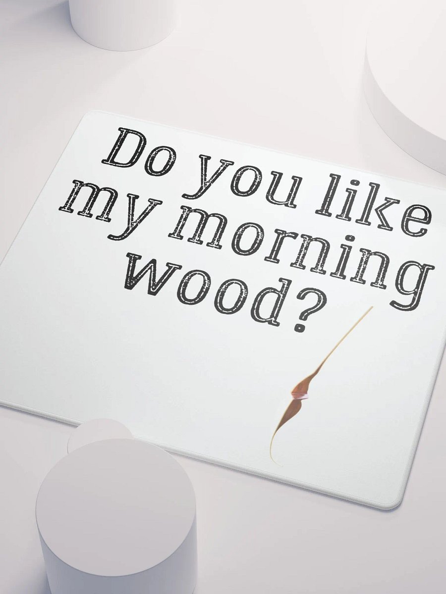 Morning Wood Mouse Pad product image (3)