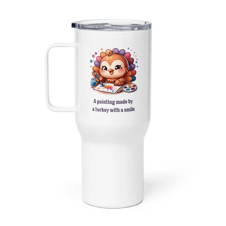 A Painting Made By A Turkey With A Smile Travel Mug product image (1)