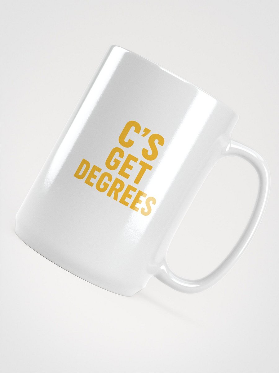 C's GET DEGREES Mug product image (4)