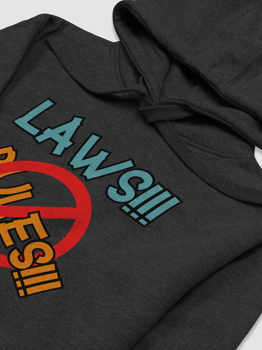 Laws not Rules Hoodie product image (11)