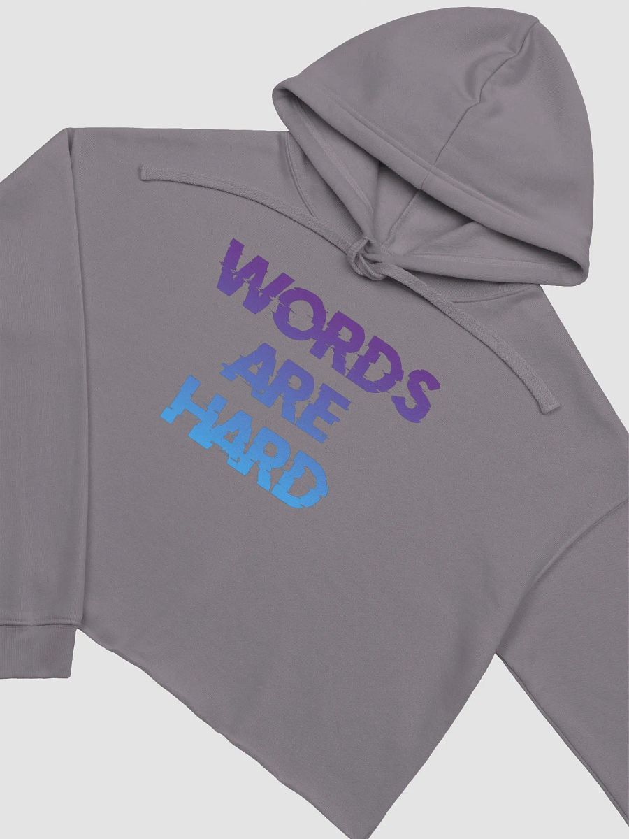 Words Are Hard Crop Top Hoodie product image (10)