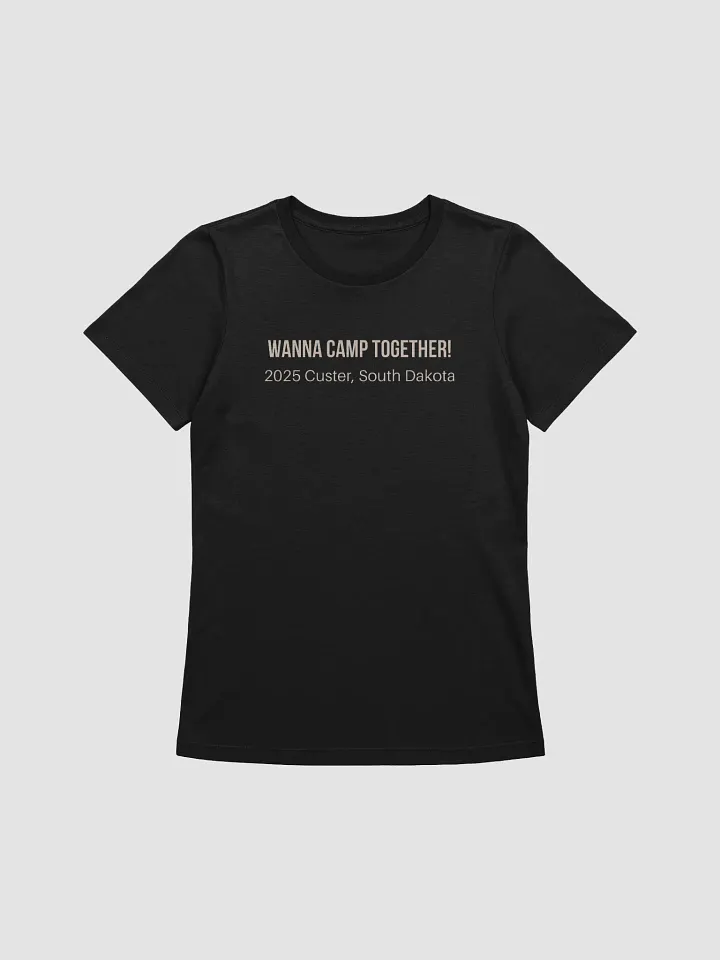 2025 Wanna Camp Together (womens cut) product image (2)