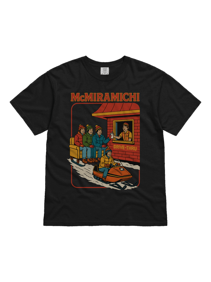McMiramichi T-Shirt – The Snowmobile Couch Drive-Thru Incident product image (1)