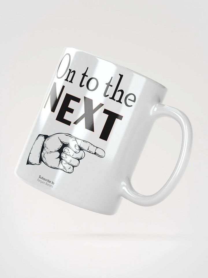 ON TO THE NEXT (Mug) product image (2)