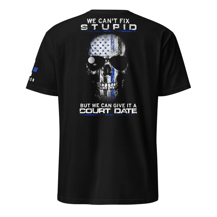 Thin Blue Line Can't Fix Stupid product image (1)