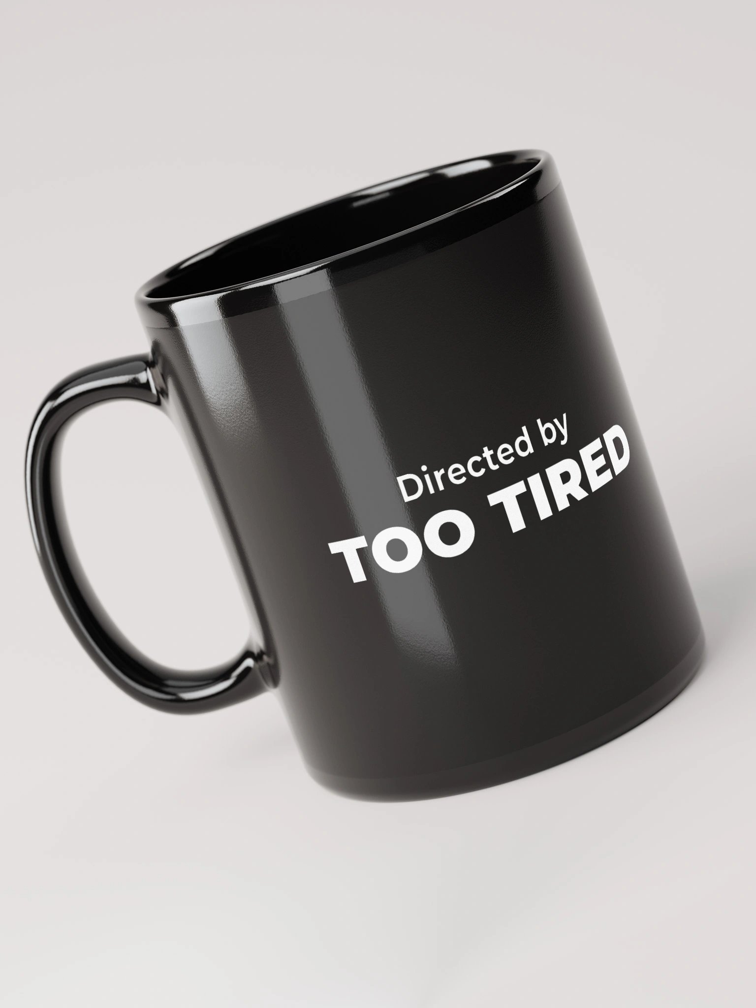 Black Glossy Mug - Directed by Too tired product image (3)