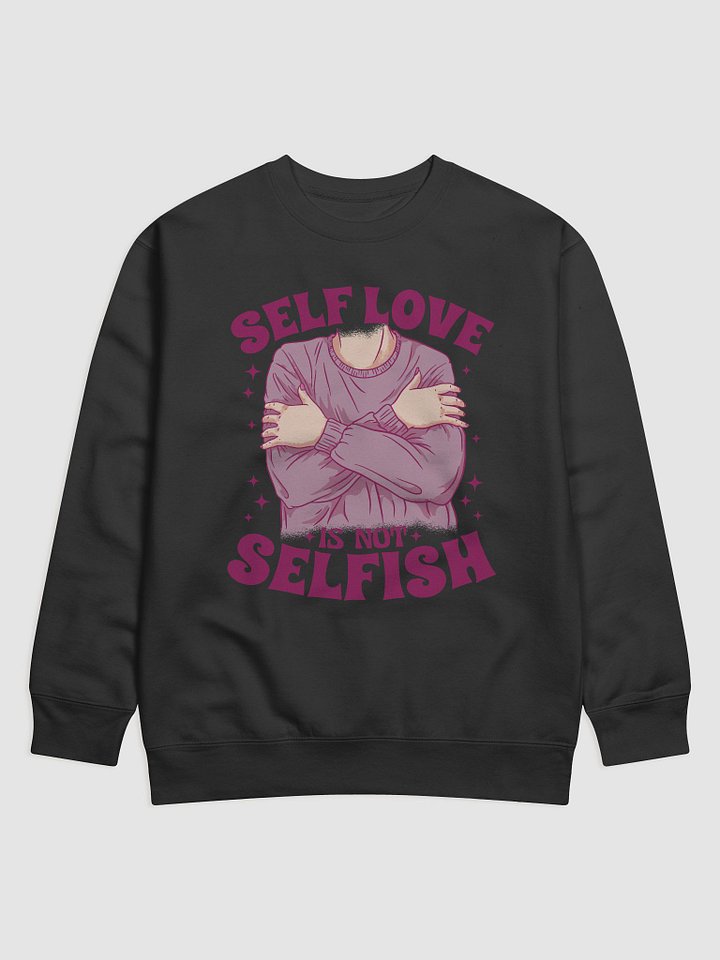 Self Love Premium Sweatshirt product image (1)