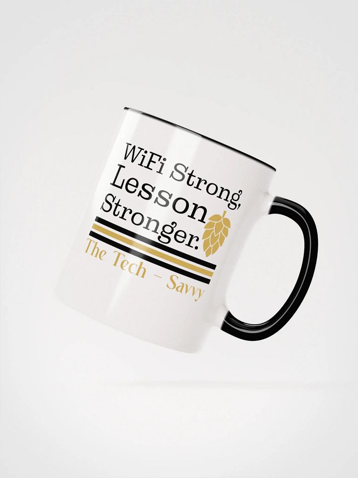 Wifi is Strong, Lesson Stronger, Teacher Student Ceramic Mug product image (2)