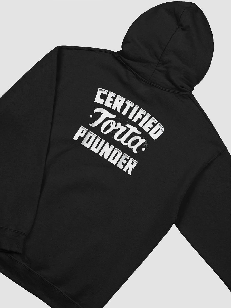 Certified Torta Pounder Hoodie product image (2)