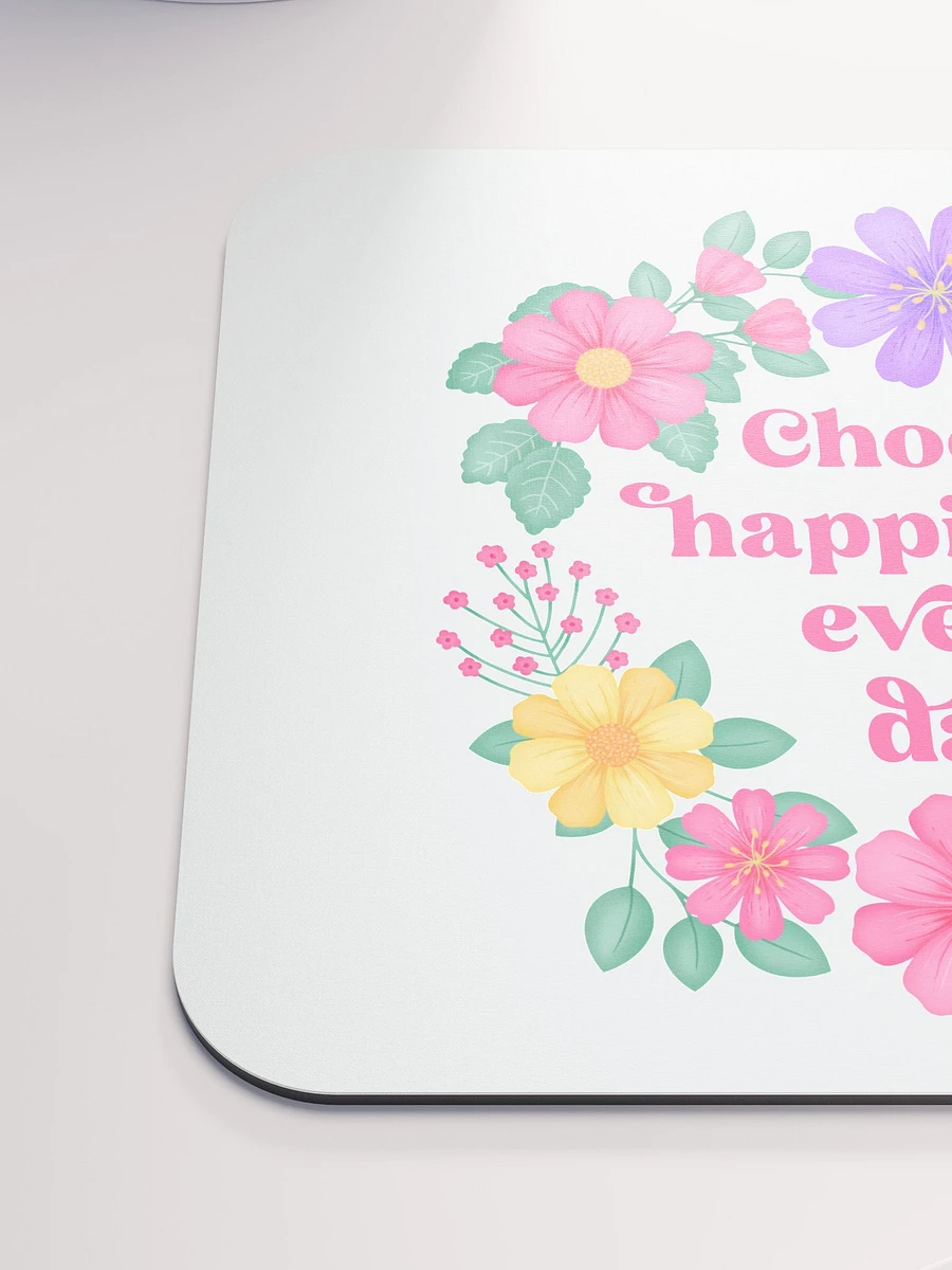 Choose happiness every day - Mouse Pad White product image (6)