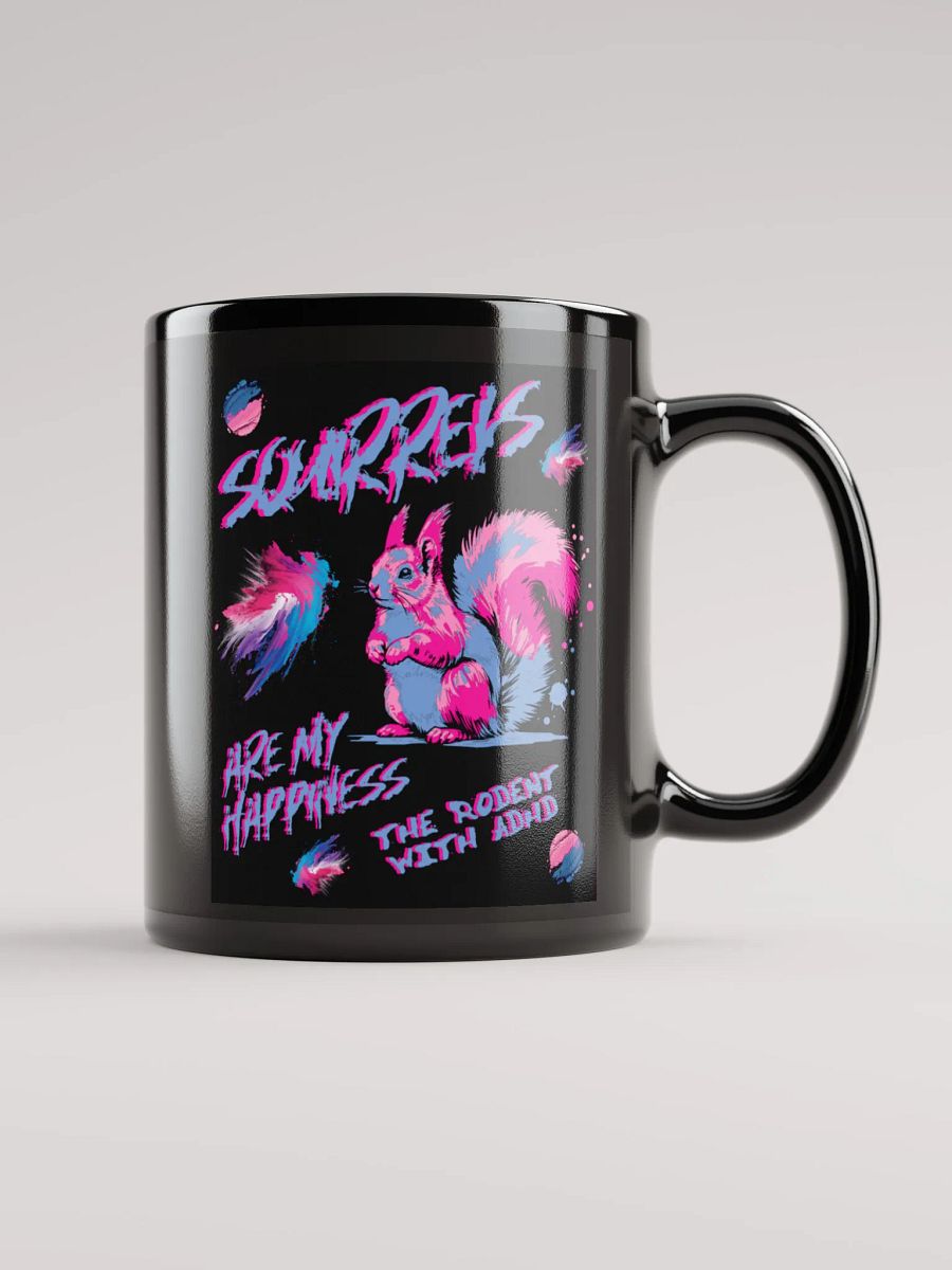 SQUIRRELS ARE MY HAPPINESS BLACK MUG product image (1)