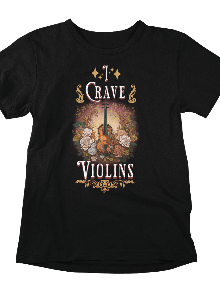 Melodic Reverie: I Crave Violins T-Shirt Design product image (1)