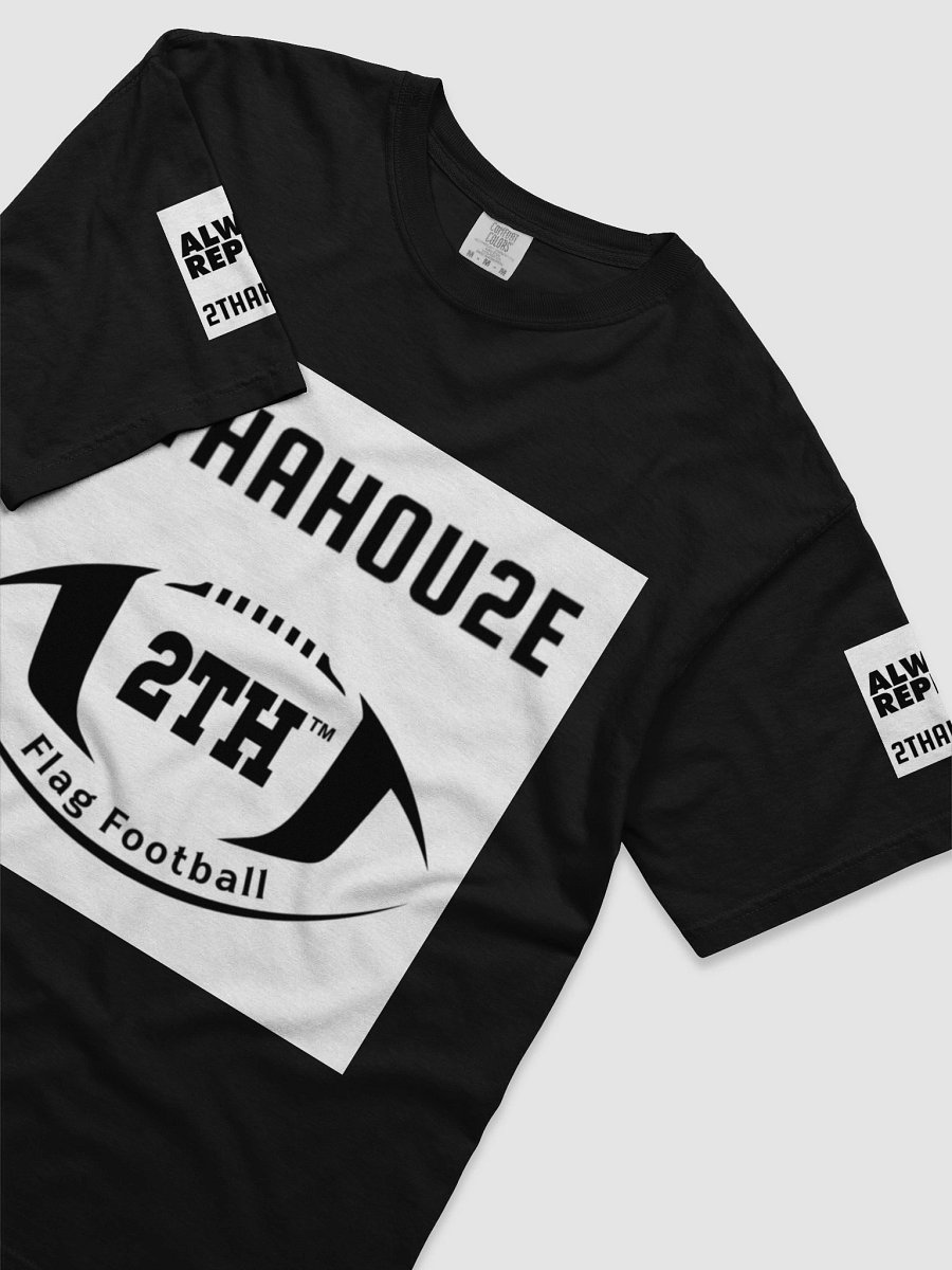 2THAHOU2E Flag Football T Shirt product image (35)