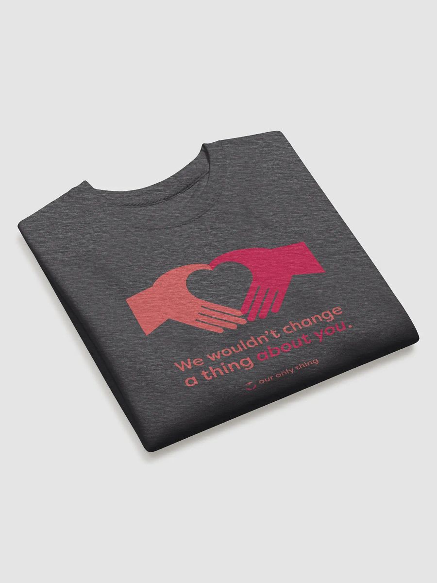 Premium We Wouldn't Change a Thing Sweatshirt product image (11)