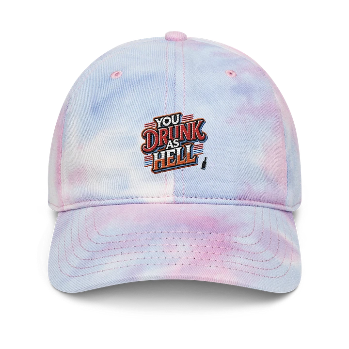 Bold and Colorful 'YOU DRUNK AS HELL' Tie-Dye Dad Hat product image (3)