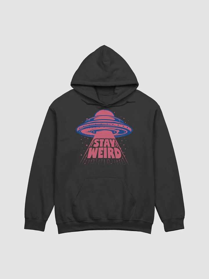 Stay Weird UFO Hoodie, Funny Alien UFO Design Adult Unisex Hooded SweatShirt product image (1)