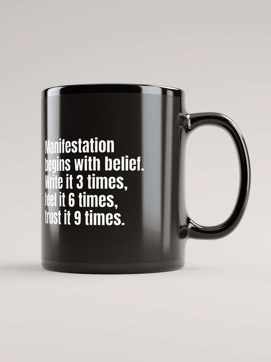 Black Ceramic Mug with Inspirational Quote – "Manifestation Begins with Belief" – Perfect for Mindfulness and Self-Care product image (1)