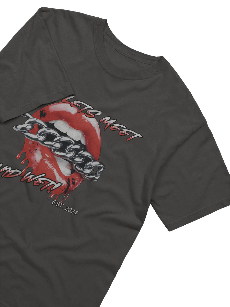 Lets Meet, And Wet T-Shirt product image (3)