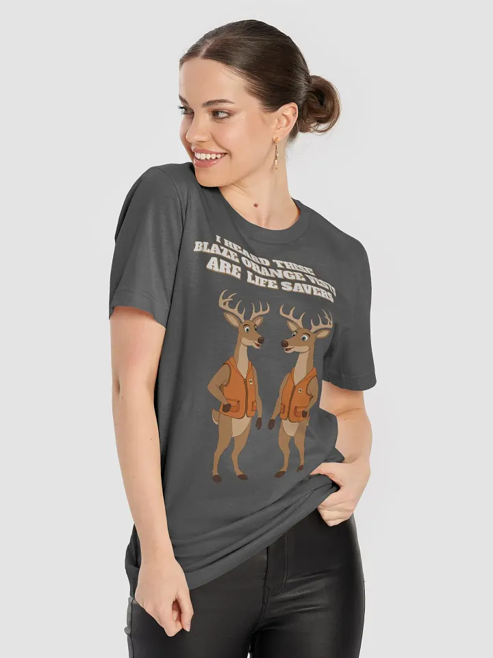 I heard These Blaze Orange Vest Are Life Savers - Funny Hunting T-shirt product image (2)
