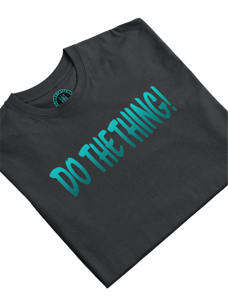 Do The Thing! T-Shirt product image (35)