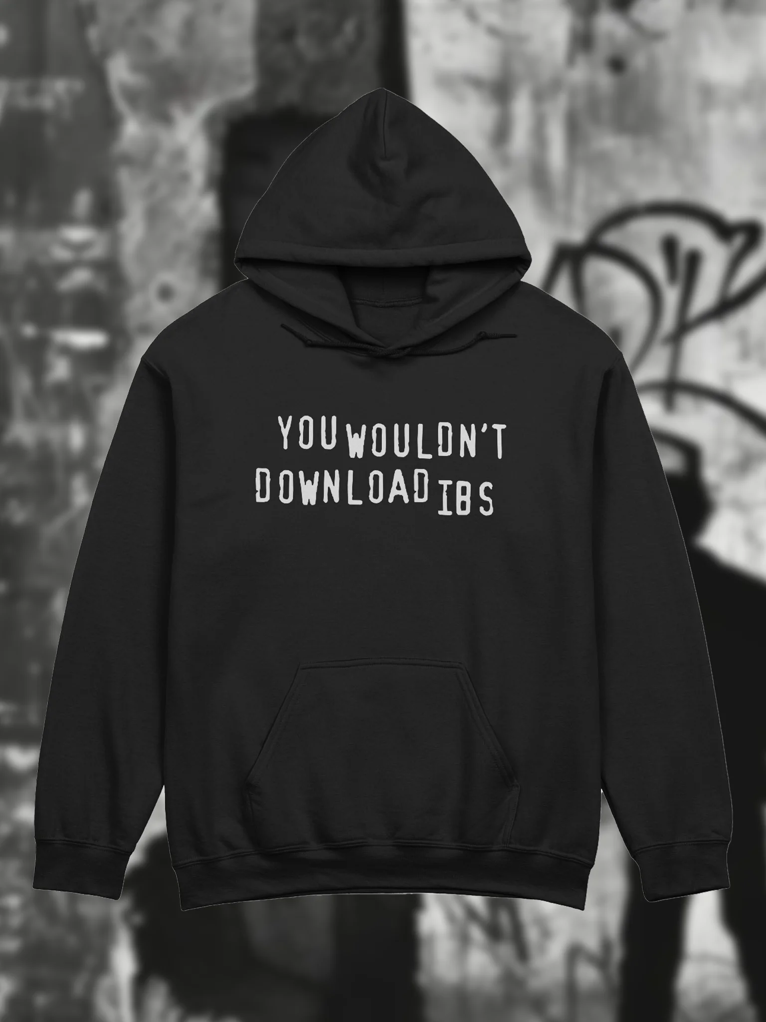 you wouldn't download IBS hoodie product image (2)