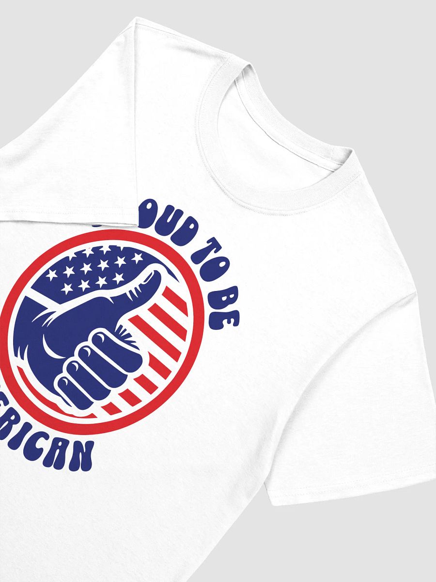 Proud to Be American T-Shirt product image (8)
