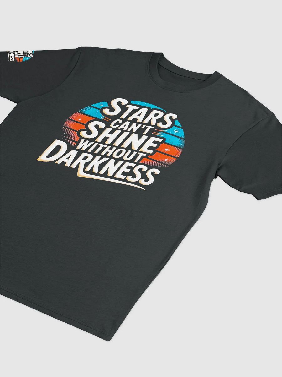 Stars Can't Shine Without Darkness product image (3)