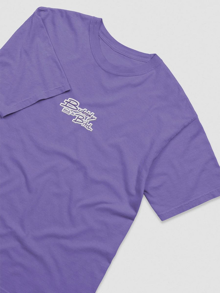 Bubbly and a B*tch embroidered garment-dyed tee (purple bubble design) product image (4)
