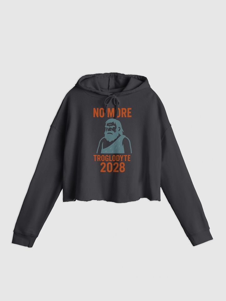 No More Troglodyte 2028 Crop Hoodie product image (1)