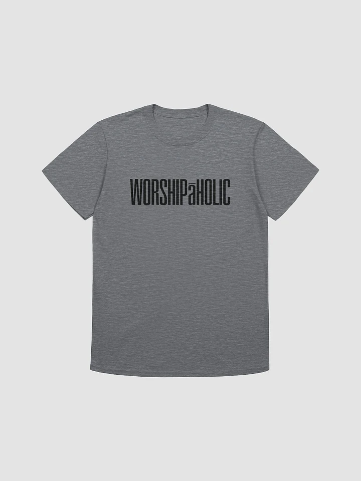 Worship-a-holic T Shirt product image (1)