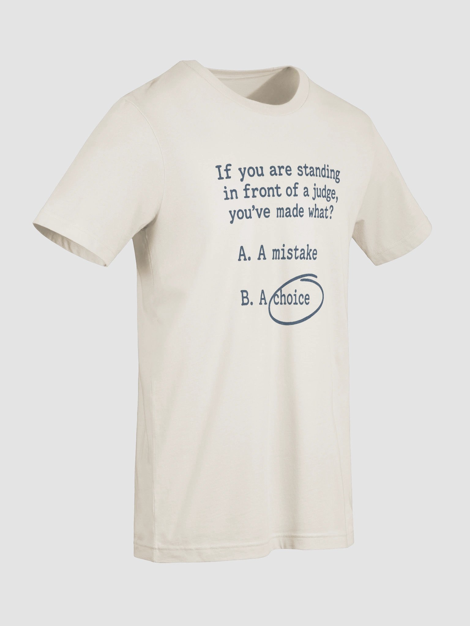 You Made A Choice Short Sleeve T-Shirt product image (1)