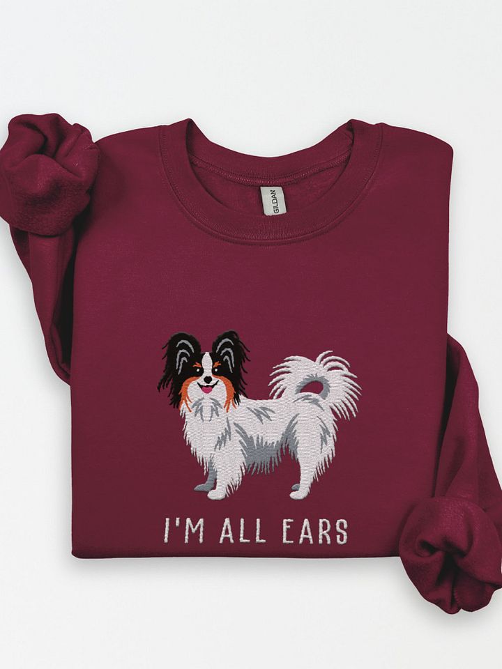 I'm All Ears Sweatshirt (Embroidered) of a Papillon(Tricolor) product image (1)
