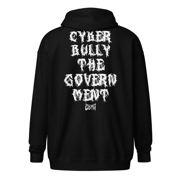 Cyberbully the Government Zip Hoodie product image (1)
