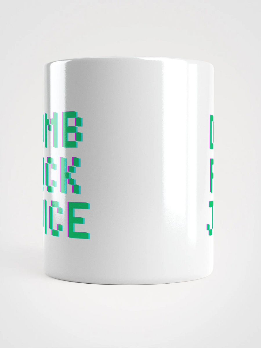 Dumb F*uck Juice White Mug product image (13)