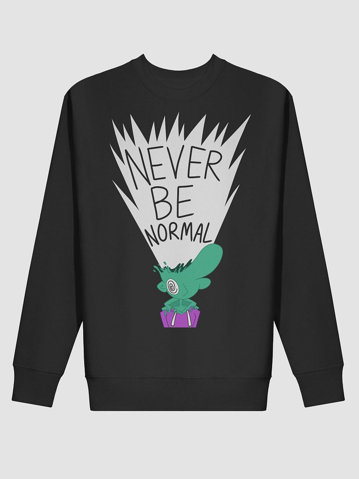 Never Be Normal Sweatshirt product image (2)